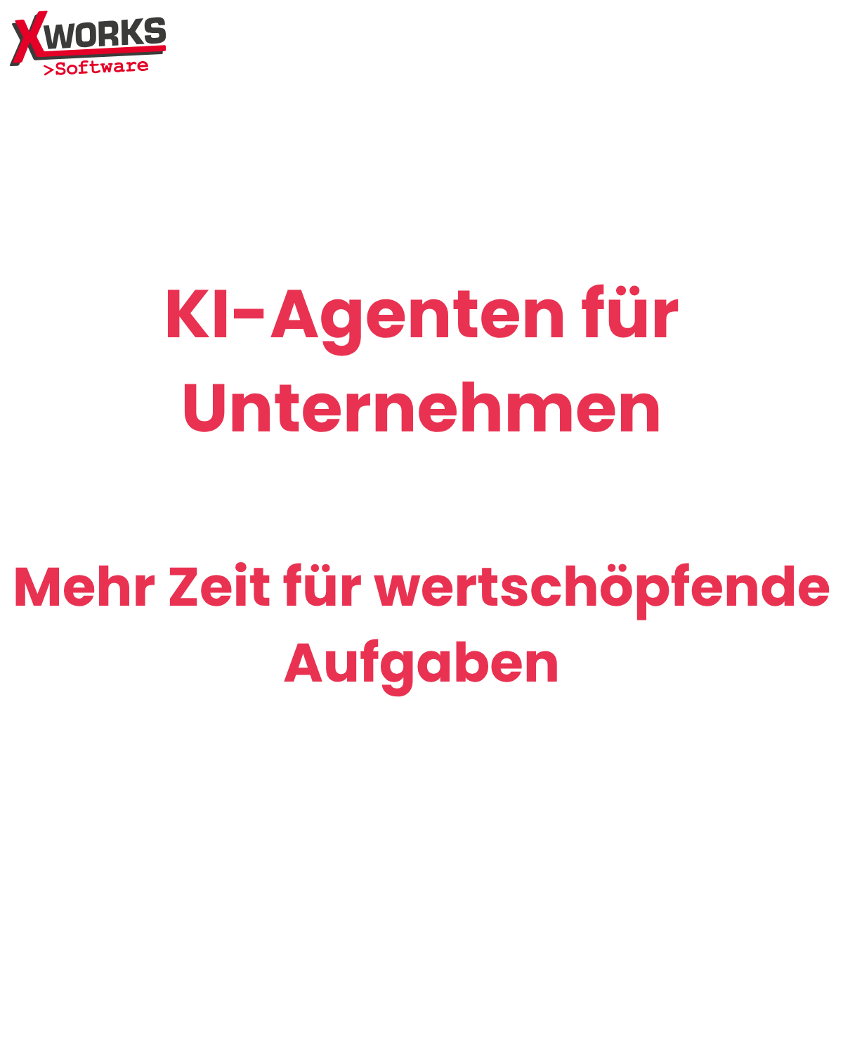 KI-Agenten: Mehr Zeit für wertschöpfende Arbeit