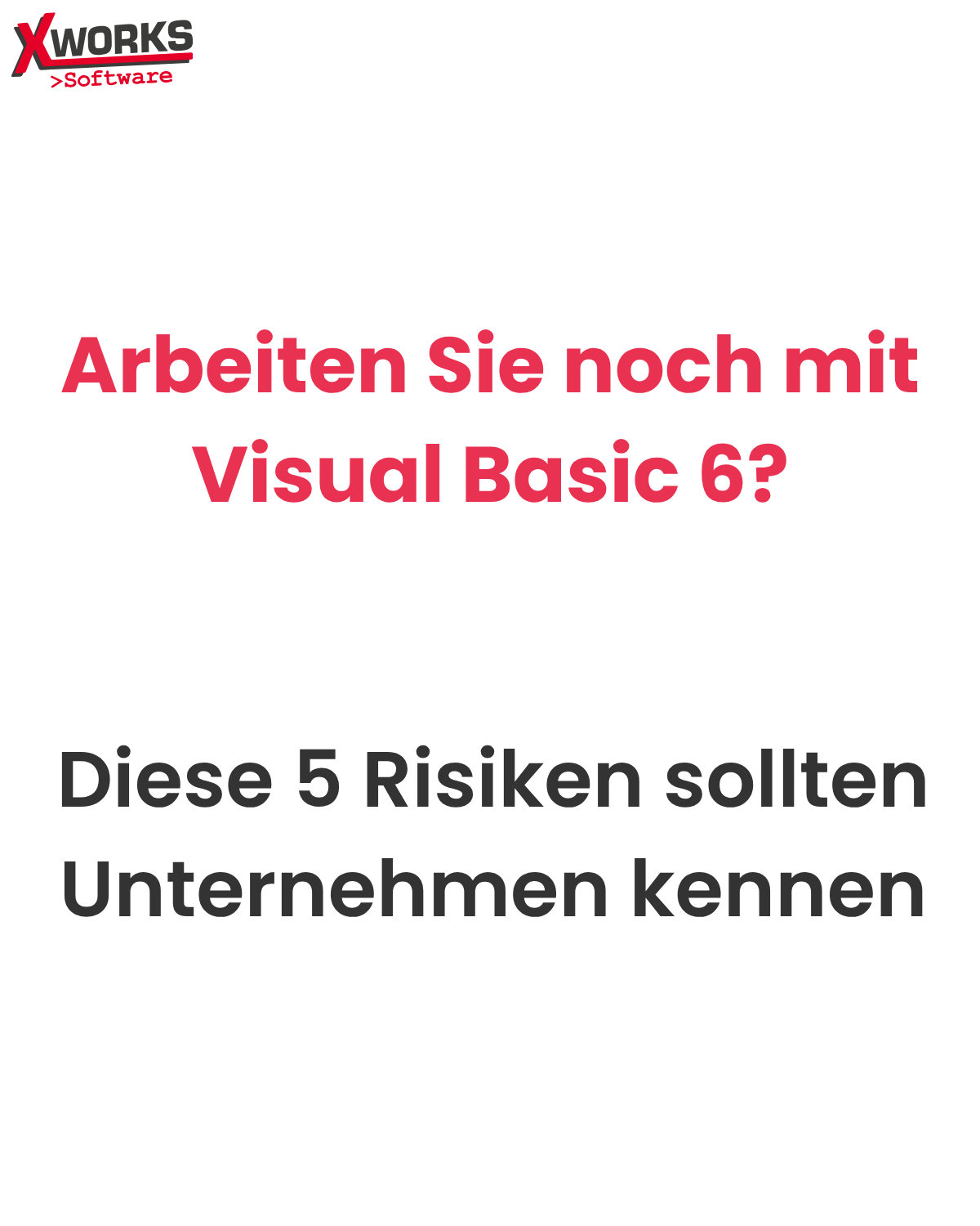 VB6 Ablöse: Analyse
